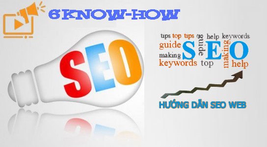 Cách seo web với 6 bí quyết SEO web hiệu quả 